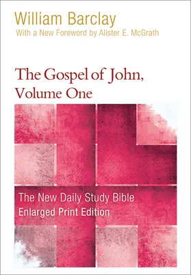 Ewangelia Jana, tom 1 (druk powiększony) - The Gospel of John, Volume 1 (Enlarged Print)