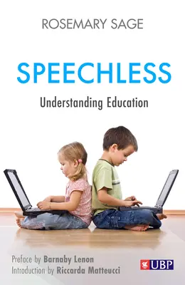 Speechless: Zrozumieć edukację - Speechless: Understanding Education