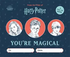 Harry Potter: Jesteś magiczny: Książka do wypełnienia - Harry Potter: You're Magical: A Fill-In Book