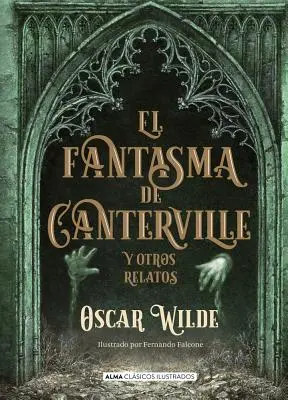 El Fantasma de Canterville: Y Otros Relatos