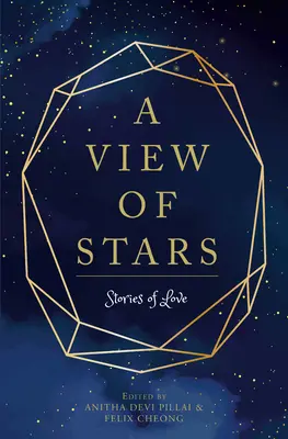 Widok na gwiazdy: Historie o miłości - A View of Stars: Stories of Love