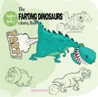 Kolorowanka z pierdzącymi dinozaurami - The Farting Dinosaurs Coloring Book