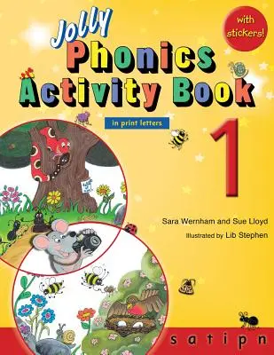 Jolly Phonics Activity Book 1: In Print Letters (American English Edition)