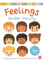 Find Out About: Feelings Sticker Activity - Pomaga dzieciom rozmawiać o swoich emocjach - z ponad 150 naklejkami! - Find Out About: Feelings Sticker Activity - Helping children talk about their emotions - with over 150 stickers!