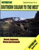 Southern Way Special Issue - Southern Colour to the West: Dorset, Somerset, Devon i Kornwalia - Southern Way Special Issue - Southern Colour to the West: Dorset, Somerset, Devon and Cornwall