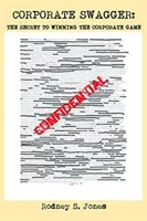 Corporate Swagger: Sekret zwycięstwa w korporacyjnej grze - Corporate Swagger: The Secret to Winning the Corporate Game