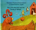 Little Red Hen and the Grains of Wheat (Angielski/Bułgarski) - Little Red Hen and the Grains of Wheat (English/Bulgarian)
