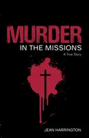 Morderstwo w misjach - Murder in the Missions