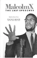 Malcolm X: Ostatnie przemówienia - Malcolm X: The Last Speeches