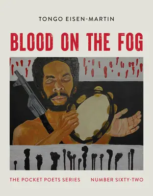 Krew na mgle: seria Pocket Poets nr 62 - Blood on the Fog: Pocket Poets Series No. 62