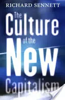 Kultura nowego kapitalizmu - The Culture of the New Capitalism