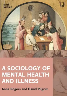 Socjologia zdrowia i choroby psychicznej - A Sociology of Mental Health and Illness