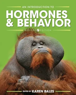 Wprowadzenie do hormonów i zachowania - An Introduction to Hormones and Behavior