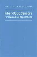 Czujniki światłowodowe do zastosowań biomedycznych - Fiber-Optic Sensors for Biomedical Applications