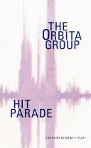 Hit Parade: Grupa Orbita - Hit Parade: The Orbita Group