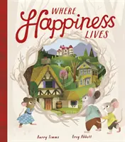 Gdzie mieszka szczęście - Where Happiness Lives