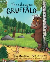 Glasgow Gruffalo - Gruffalo w języku glaswegian - Glasgow Gruffalo - The Gruffalo in Glaswegian