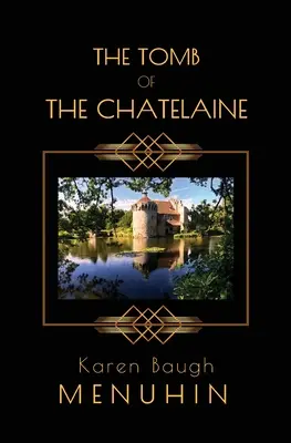 Grobowiec Chatelaine - The Tomb of the Chatelaine