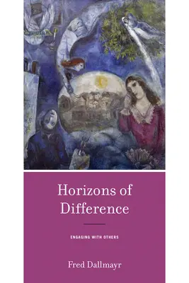 Horyzonty różnic: Angażowanie się w relacje z innymi - Horizons of Difference: Engaging with Others