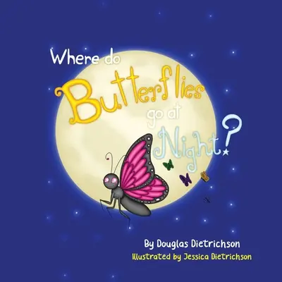 Gdzie w nocy latają motyle? - Where Do Butterflies Go At Night