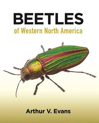 Chrząszcze zachodniej części Ameryki Północnej - Beetles of Western North America