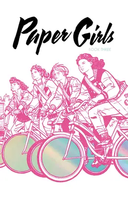 Paper Girls Deluxe Edition, tom 3 - Paper Girls Deluxe Edition, Volume 3