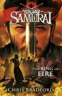 Pierścień ognia (Młody samuraj, księga 6) - Ring of Fire (Young Samurai, Book 6)