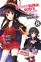 Konosuba: Boże błogosławieństwo dla tego wspaniałego świata!, Vol. 8 (Manga) - Konosuba: God's Blessing on This Wonderful World!, Vol. 8 (Manga)