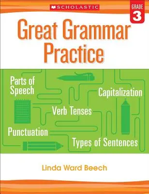 Świetna praktyka gramatyczna: Klasa 3 - Great Grammar Practice: Grade 3