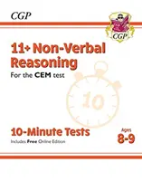 11+ 10-minutowe testy CEM: Rozumowanie niewerbalne - Wiek 8-9 lat (z edycją online) - 11+ CEM 10-Minute Tests: Non-Verbal Reasoning - Ages 8-9 (with Online Edition)