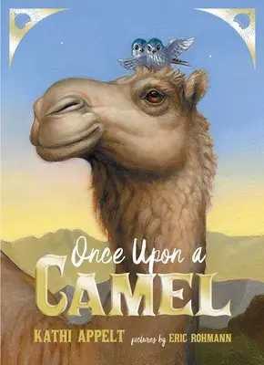 Pewnego razu na wielbłądzie - Once Upon a Camel