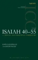 Izajasz 40-55, tom 1: Komentarz krytyczny i egzegetyczny - Isaiah 40-55, Volume 1: A Critical and Exegetical Commentary