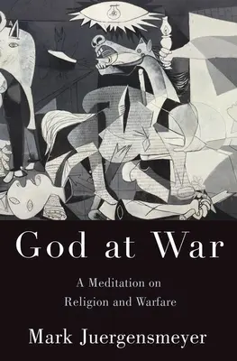 Bóg na wojnie: medytacja na temat religii i działań wojennych - God at War: A Meditation on Religion and Warfare