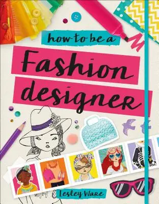 Jak zostać projektantem mody - How to Be a Fashion Designer