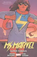 Ms. Marvel Vol. 5: Super Famous