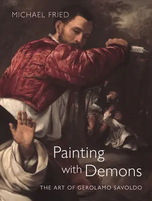 Malowanie z demonami: Sztuka Gerolamo Savoldo - Painting with Demons: The Art of Gerolamo Savoldo