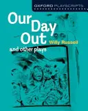 Oxford Playscripts: Nasz dzień poza domem i inne sztuki - Oxford Playscripts: Our Day Out and other plays