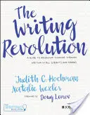 Rewolucja w pisaniu: Przewodnik po rozwijaniu myślenia poprzez pisanie we wszystkich przedmiotach i klasach - The Writing Revolution: A Guide to Advancing Thinking Through Writing in All Subjects and Grades