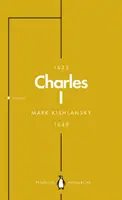 Karol I (Penguin Monarchs): Skrócone życie - Charles I (Penguin Monarchs): An Abbreviated Life