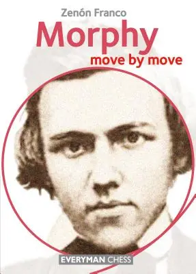 Morphy: Ruch po ruchu - Morphy: Move by Move