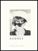 Mała księga Audrey Hepburn: Nowe wydanie - Little Book of Audrey Hepburn: New Edition