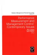 Pomiar wydajności i kontrola zarządzania: Współczesne zagadnienia - Performance Measurement and Management Control: Contemporary Issues