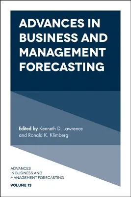 Postępy w prognozowaniu biznesu i zarządzania - Advances in Business and Management Forecasting