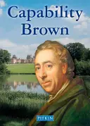 Capability Brown: Mistrz ogrodnictwa - Capability Brown: The Master Gardener