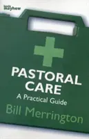 OPIEKA DUSZPASTERSKA - PRAKTYCZNY PRZEWODNIK - PASTORAL CARE A PRACTICAL GUIDE