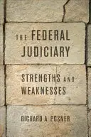 Sądownictwo federalne: Mocne i słabe strony - The Federal Judiciary: Strengths and Weaknesses