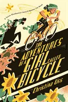 Przygody dziewczyny zwanej rowerem - The Adventures of a Girl Called Bicycle