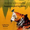 Augustus i jego uśmiech (angielski/rosyjski) - Augustus and his Smile (English/Russian)