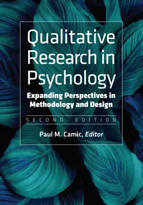 Badania jakościowe w psychologii: Poszerzanie perspektyw w metodologii i projektowaniu - Qualitative Research in Psychology: Expanding Perspectives in Methodology and Design