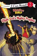 Eliasz, potężny Boży prorok: Poziom 2 - Elijah, God's Mighty Prophet: Level 2